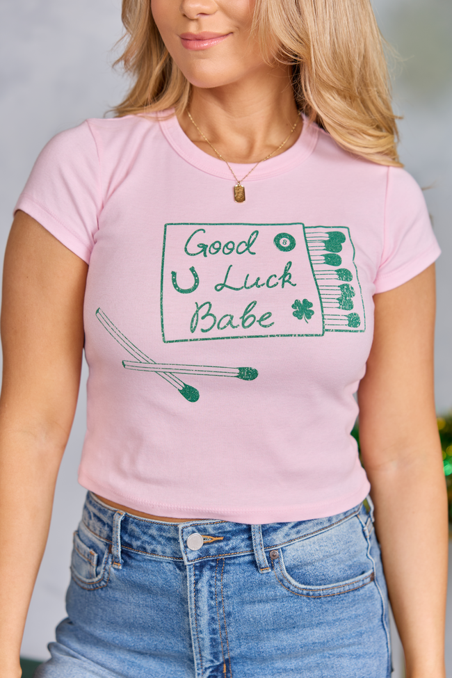 Good Luck Babe Pink Baby Graphic Tee FINAL SALE
