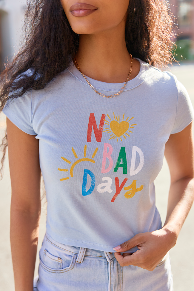 No Bad Days Blue Baby Graphic Tee FINAL SALE